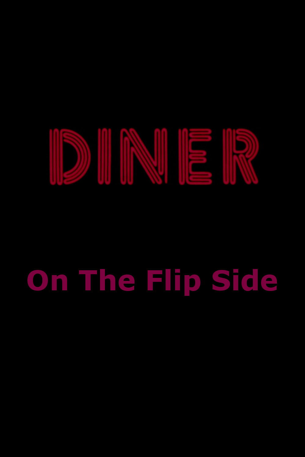 Diner: On The Flip Side